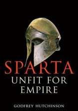 Sparta Unfit for Empire