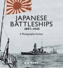 Japanese Battleships 1897 1945