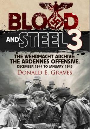 Blood and Steel 3 by GRAVES DONALD
