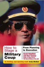 How to Stage a Military Coup from Planning to Execution