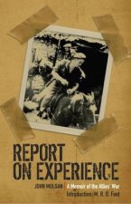 Report on Experience the Memoir of the Allies War