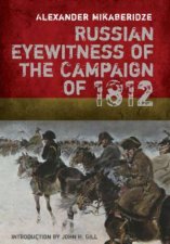 Russian Eyewitness Accounts of the Campaign of 1812