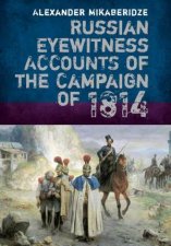 Russian Eyewitnesses of the Campaign of 1814