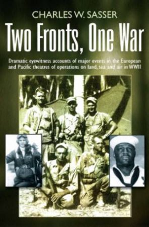 Two Fronts, One War by SASSER CHARLES W.