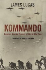 Kommando German Special Forces of World War Two