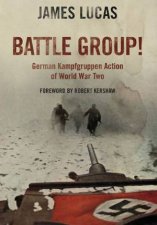 Battle Group German Kamfgruppen Action in World War Two