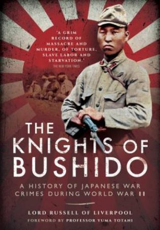 Knights Of Bushido by Russell Lord