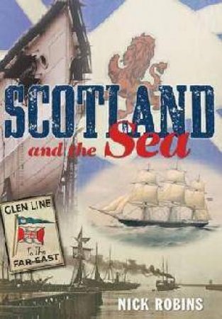 Scotland and the Sea by ROBINS NICK