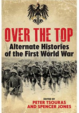 Over the Top by TSOURAS PETER AND JONES SPENCER