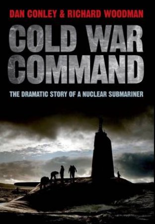 Cold War Command by CONLEY DAN