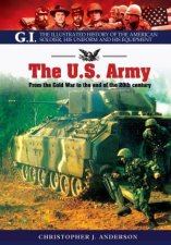 US Army From the Cold War to the End of the 20th Century