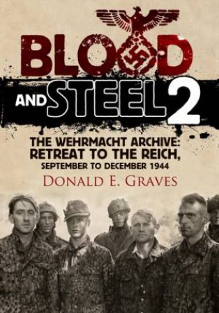 Blood and Steel 2 by DONALD GRAVES