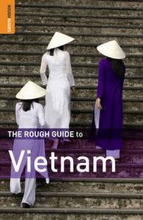 Rough Guide to Vietnam, 6th Ed by Various
