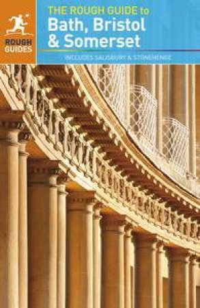 The Rough Guide To Bath, Bristol & Somerset by Various 