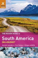 The Rough Guide to South America On A Budget 2nd Ed