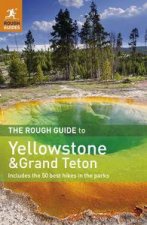 The Rough Guide to Yellowstone and Grand Teton 2nd Edition