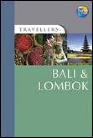 Travellers: Bali and Lombok, 2nd Ed by Alison Lemer