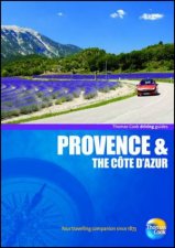 Provence  the Cote DAzur Driving Guide 4th Edition