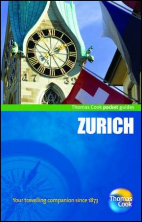 Zurich Pocket Guide, 3rd Edition by Thomas Cook Publishing 