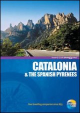 Catalonia  the Spanish Pyrenees Driving Guide 4th Edition