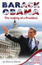 Barack Obama The Making of a President
