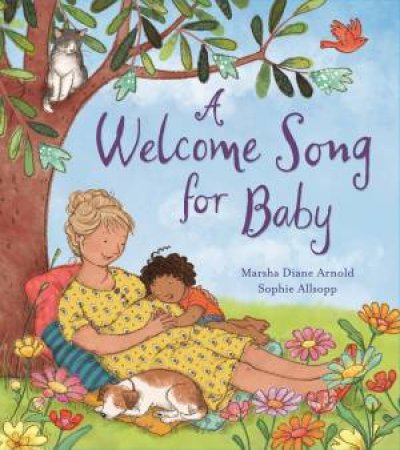 A Welcome Song For Baby by Marsha Diane Arnold