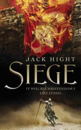 Siege by Jack Hight