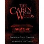The Cabin in the Woods  The Official Visual Companion
