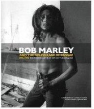 Bob Marley and the Golden Age of Reggae