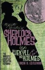 The Further Adventures of Sherlock Holmes Dr Jekyll and Mr Holmes