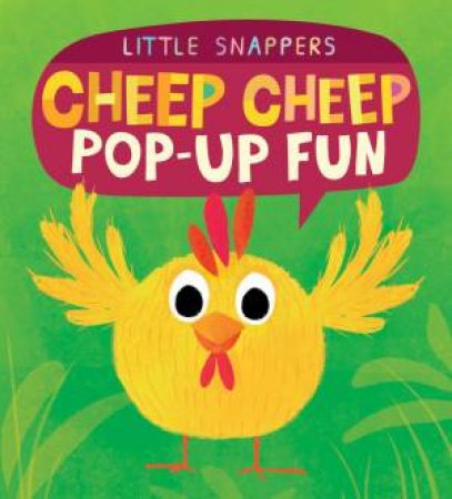Little Snappers: Cheep Cheep Pop-up by Jonathan Litton