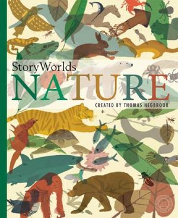 Story Worlds: Nature by Thomas Hegbrook