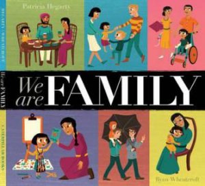 We Are Family by Patricia Hegarty