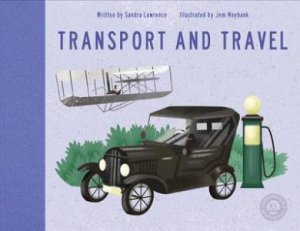Travel And Transport by Sandra Lawrence