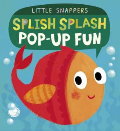 Little Snappers: Splish Splash Pop-up