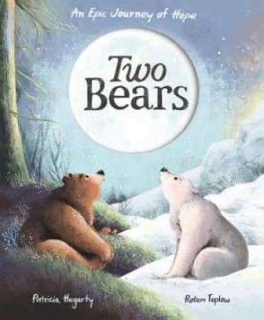 Two Bears by Rotem Teplow & Patricia Hegarty