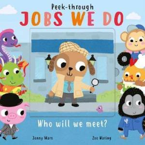 Jobs We Do by Jonny Marx & Zoe Waring