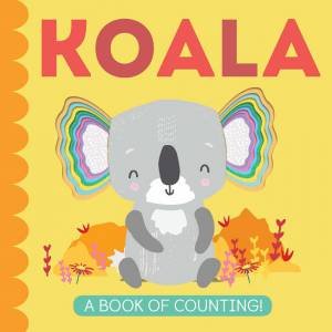 Koala: A Book Of Counting by Patricia Hegarty & Lucia Wilkinson