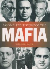 A Complete History of the Mafia