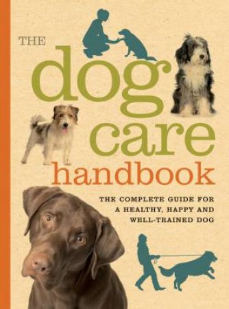 Dog Care Handbook by Sophie Collins