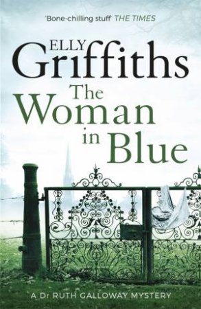 The Woman In Blue by Elly Griffiths