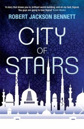 City Of Stairs by Robert Jackson Bennett