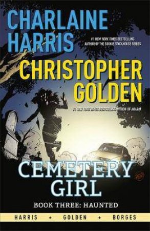 Haunted by Christopher Golden & Charlaine Harris