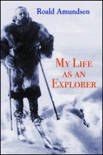 My Life As An Explorer