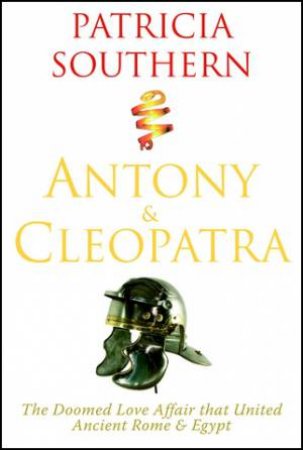 Antony & Cleopatra by Patricia Southern