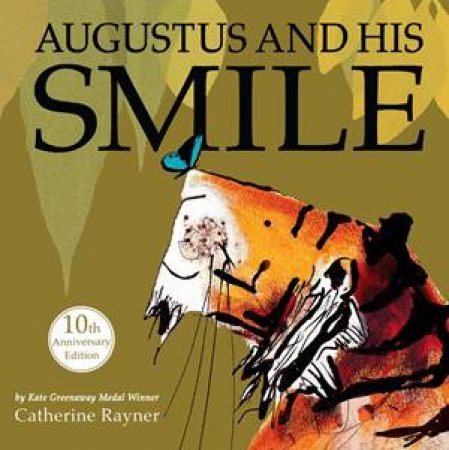 Augustus And His Smile (10th Anniversary Edition)