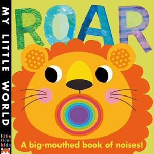 My Little World: Roar by Jonathan Litton