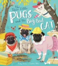 The Three Little Pugs And The Big Bad Cat