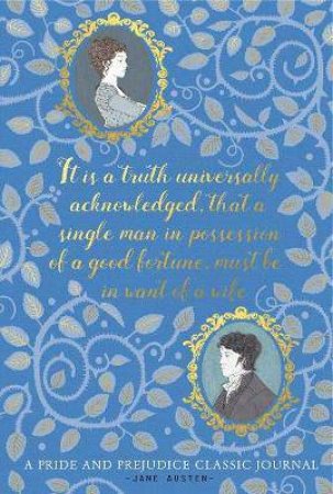 Pride & Prejudice: A Classic Journal by Various