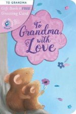 To Grandma With Love Card